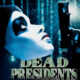 Dead Presidents Promo plus Crypto